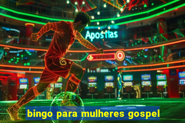 bingo para mulheres gospel